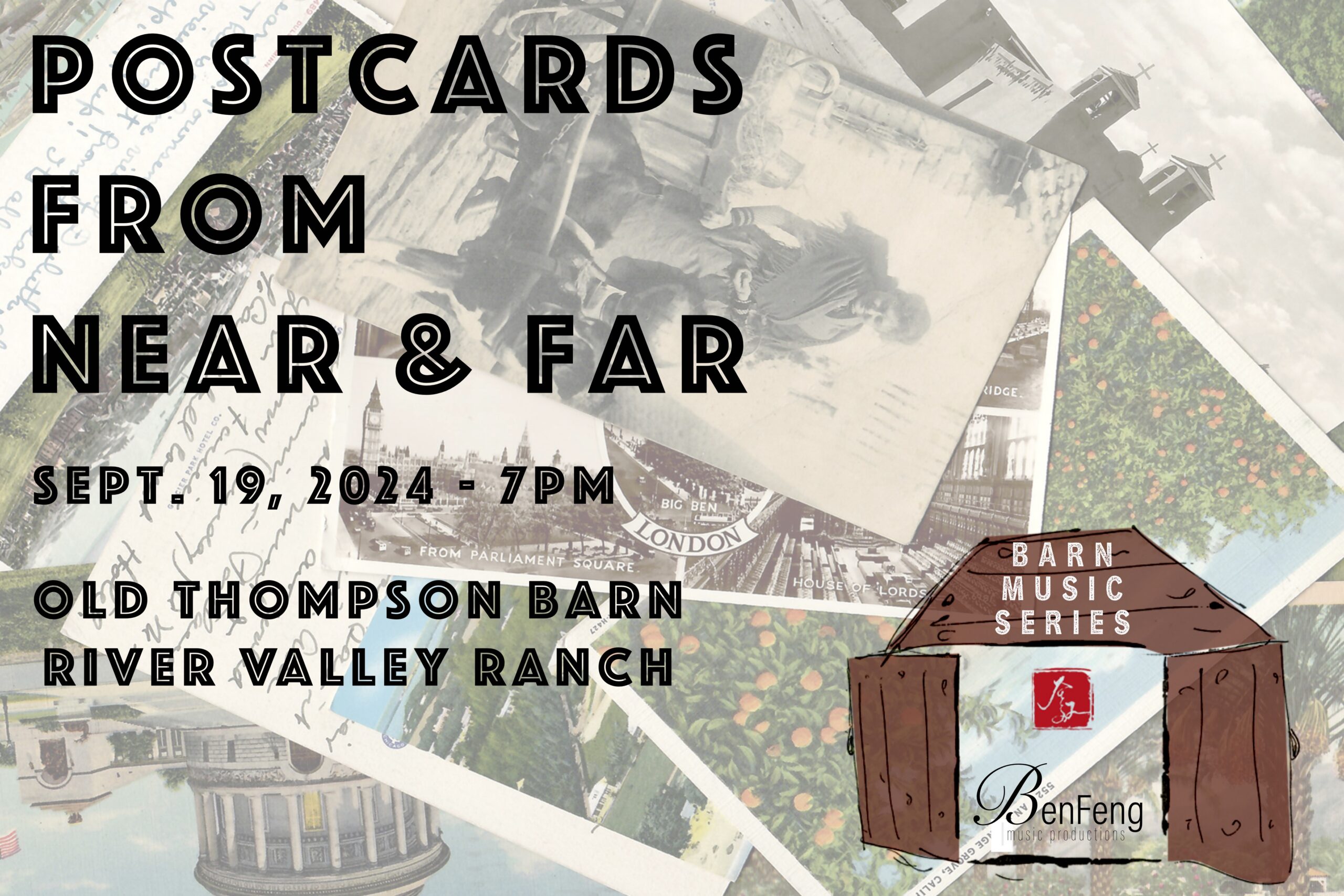 >Barn Music Series: Postcards From Near and Far